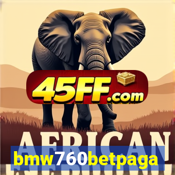 bmw760betpaga