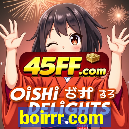 boirrr.com