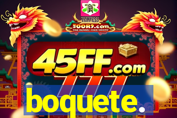 boquete.