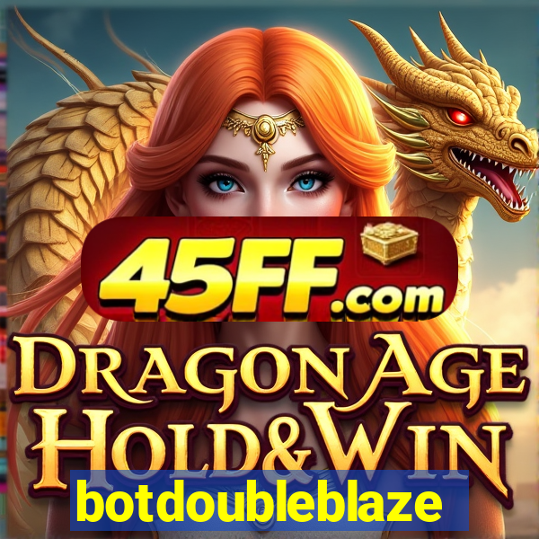botdoubleblaze