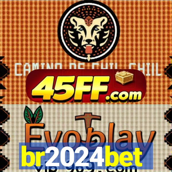 br2024bet