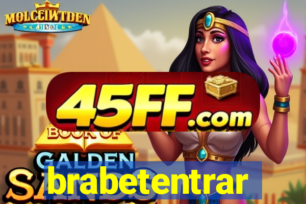 brabetentrar