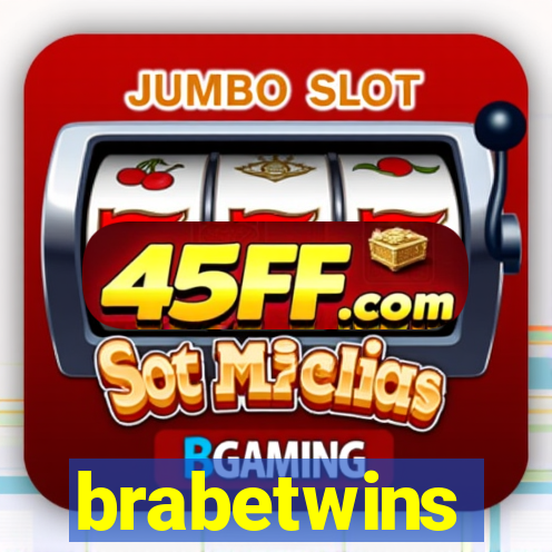 brabetwins