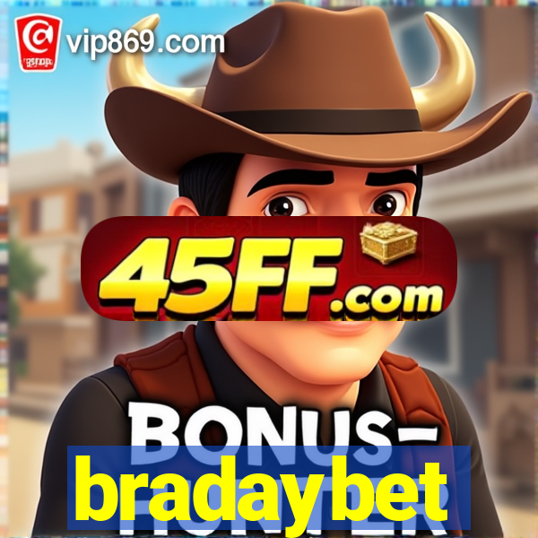 bradaybet