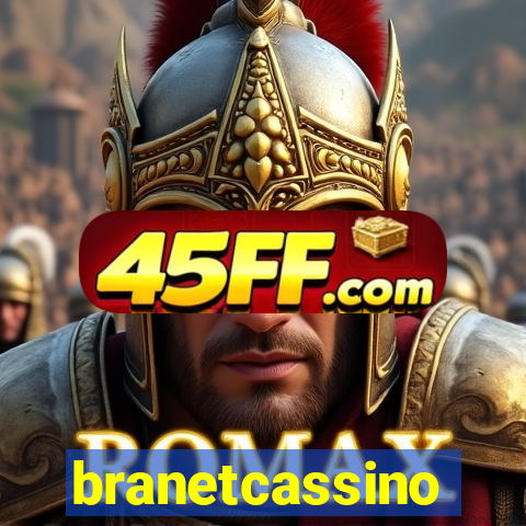 branetcassino