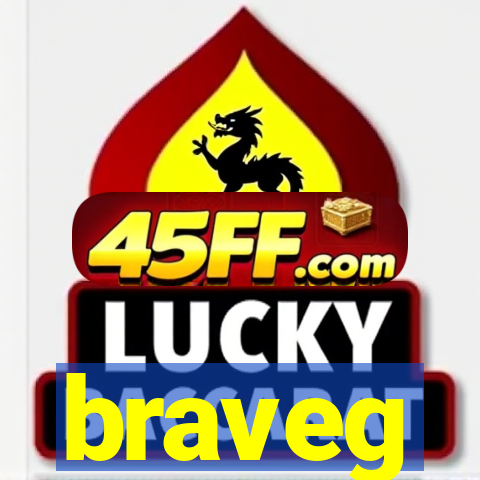 braveg
