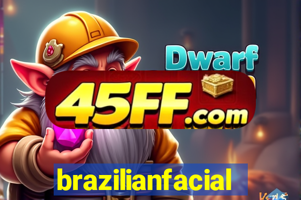 brazilianfacial