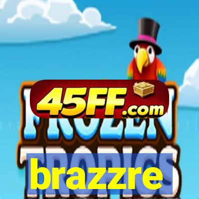 brazzre