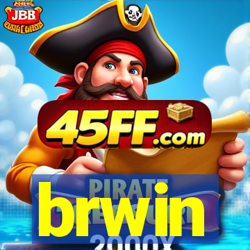 brwin