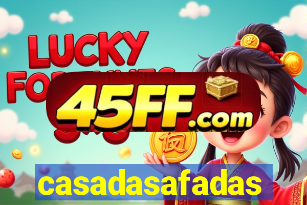 casadasafadas