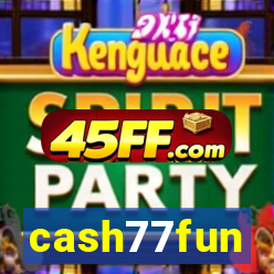 cash77fun