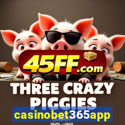 casinobet365app