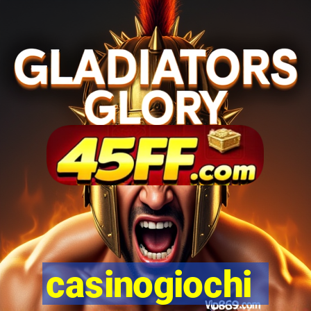 casinogiochi