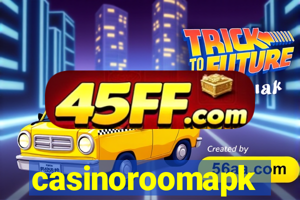 casinoroomapk