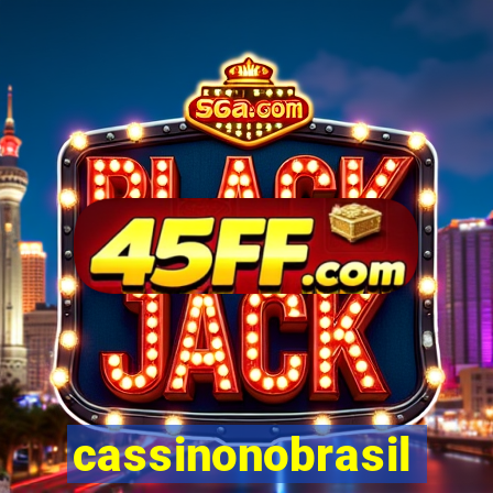 cassinonobrasil