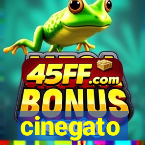 cinegato