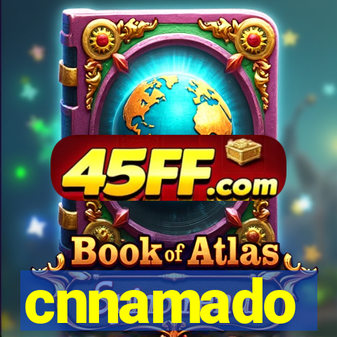 cnnamado