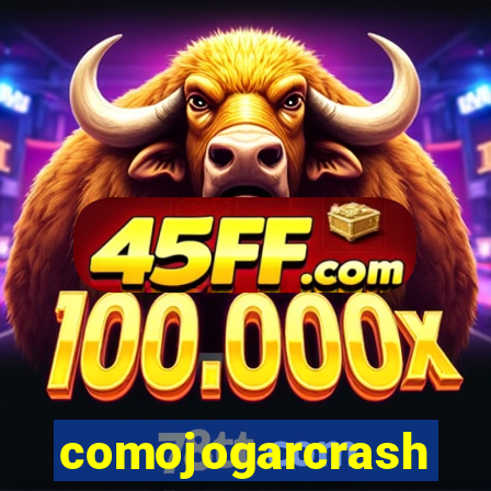 comojogarcrash