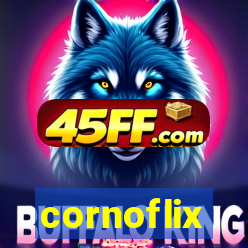 cornoflix