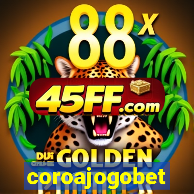 coroajogobet