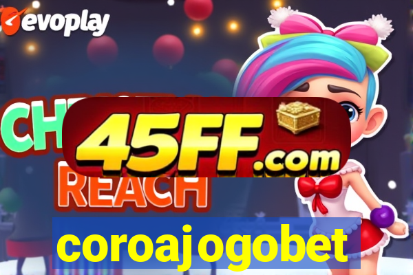 coroajogobet