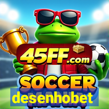 desenhobet