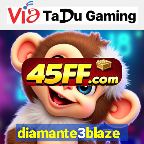 diamante3blaze
