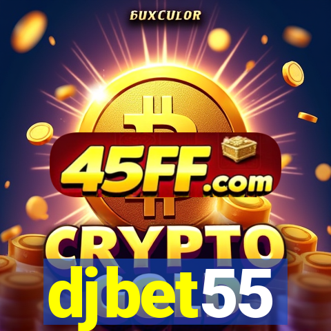 djbet55