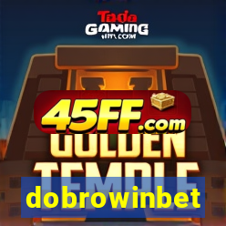 dobrowinbet