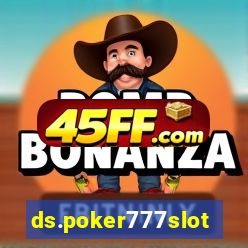 ds.poker777slots.com