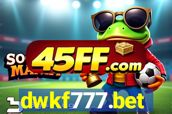 dwkf777.bet