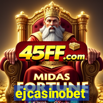 ejcasinobet