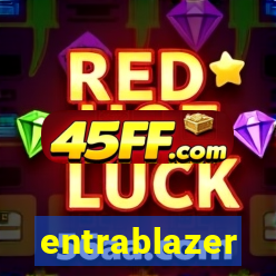 entrablazer