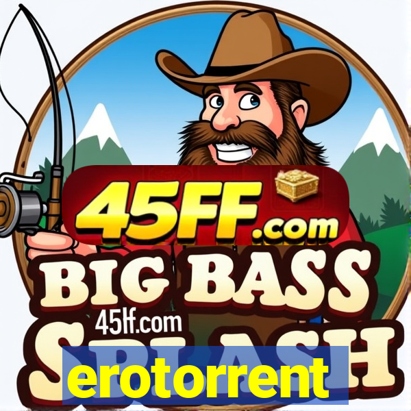 erotorrent