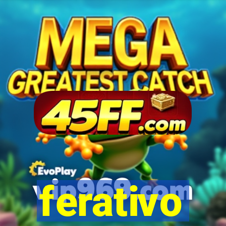 ferativo