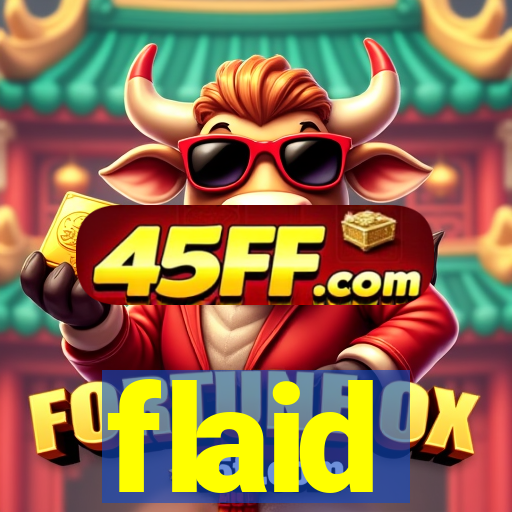 flaid