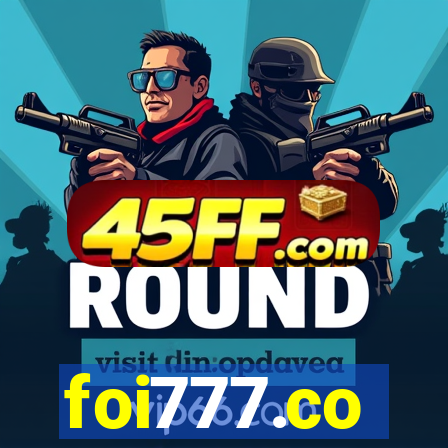 foi777.co