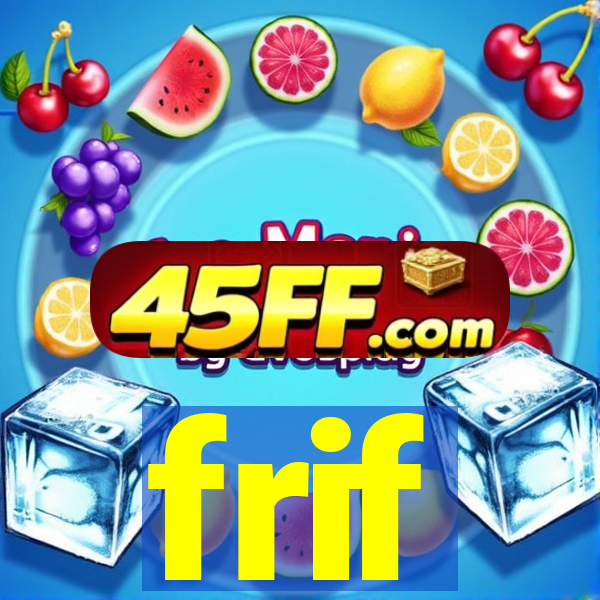 frif