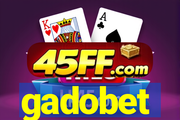 gadobet