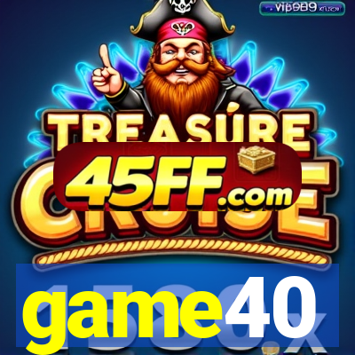 game40