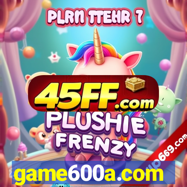 game600a.com