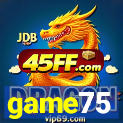 game75
