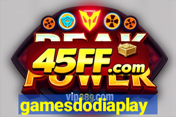 gamesdodiaplay