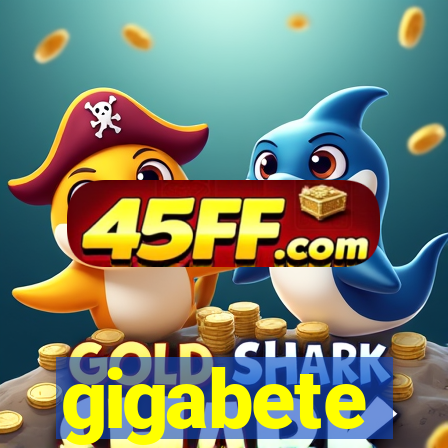 gigabete