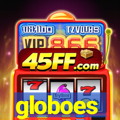 globoes