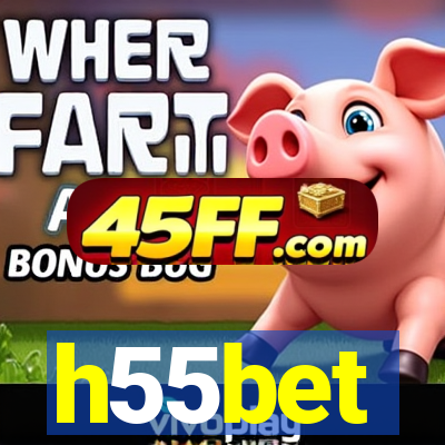 h55bet