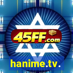 hanime.tv.