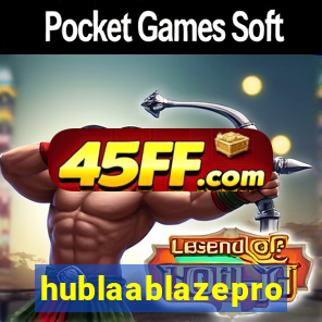 hublaablazepro