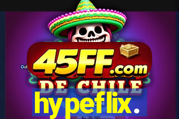 hypeflix.