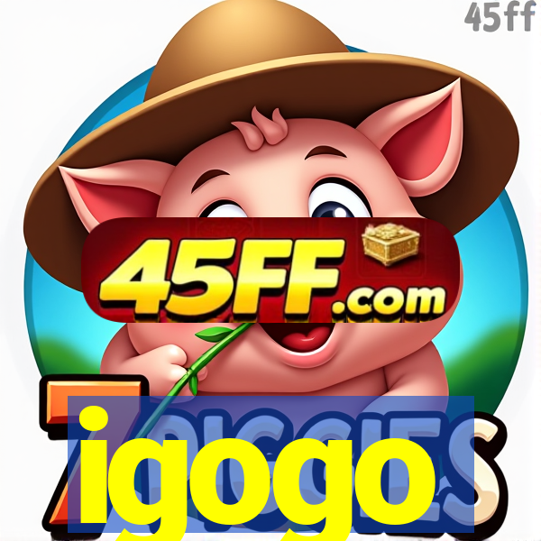 igogo